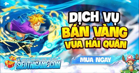 BÁN VÀNG - VUA HẢI QUÂN