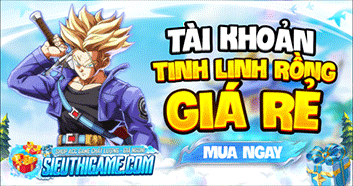 TÀI KHOẢN TINH LINH RỒNG - GIÁ RẺ